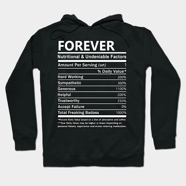 Forever Name T Shirt - Forever Nutritional and Undeniable Name Factors Gift Item Tee Hoodie by nikitak4um